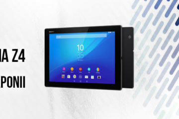 Tablet Sony Xperia Z4 w przedsprzedaży